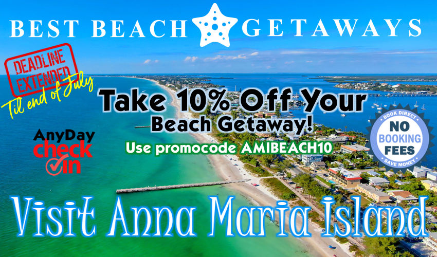 Extended take 10% off beach getaway at Anna Maria Island
