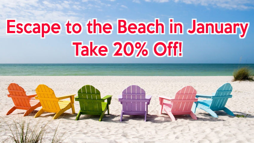 Escape to the Beach in January - Take 20% Off!