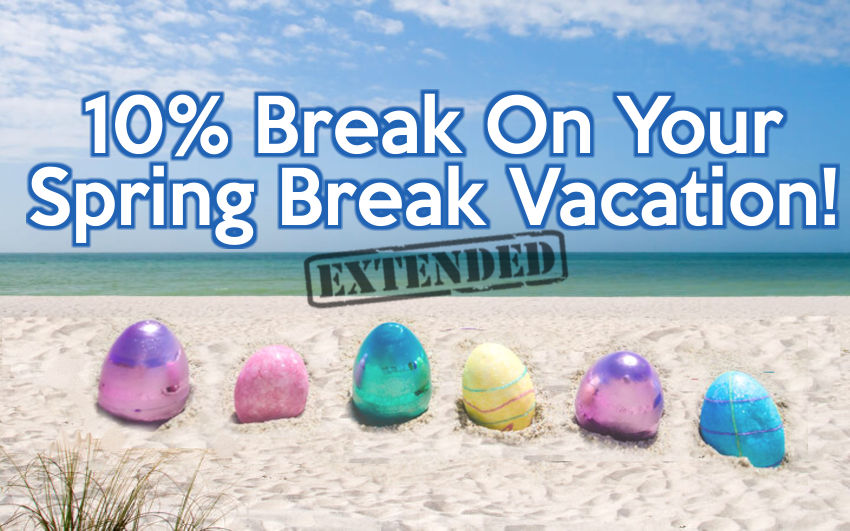 10% Break on Your Spring Break Vacation - Estended