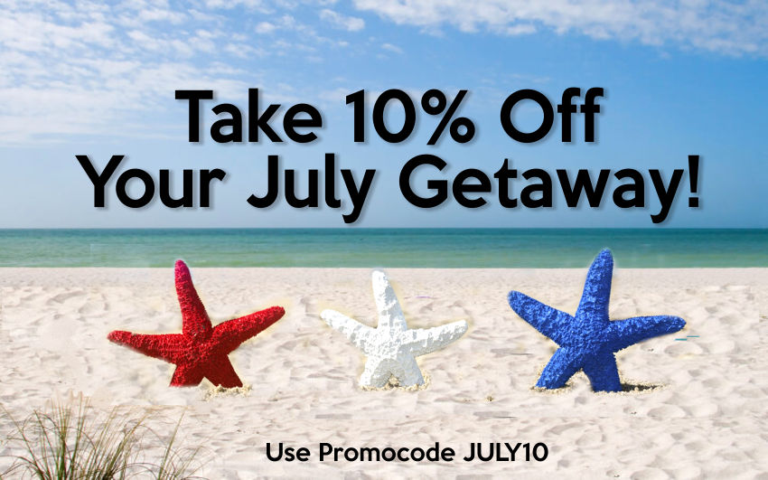 Take 10% off your July Getaway