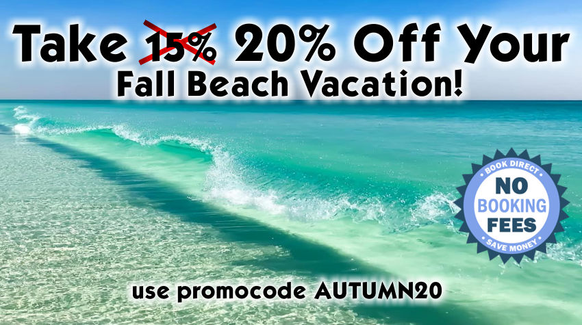 Take 20% off your Fall Beach Vacation